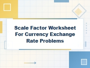 Converting Currency Using Scale Factor in Unit Conversion Problems