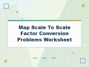 Problems for Converting Map Scale to Scale Factor